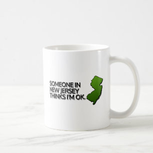 Caneca De Café Alguém em Nova Jersey pensa que estou bem