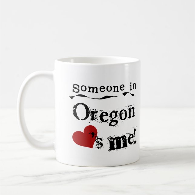 Caneca De Café Alguém em Oregon ama-me (Esquerda)