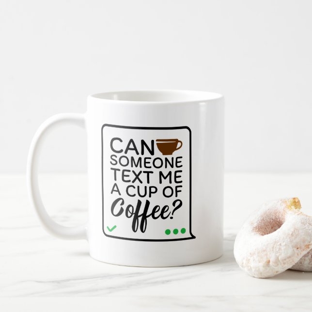 Caneca De Café Alguém Pode Me Enviar Uma Xícara. Coffee Mug (Com Donut)