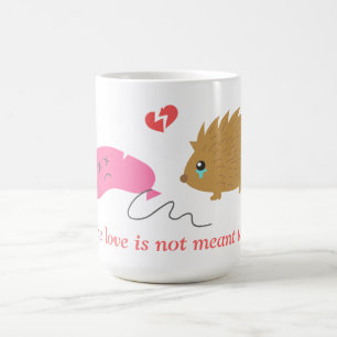 Caneca De Café Algum amor não é para ser, ouriço engraçado