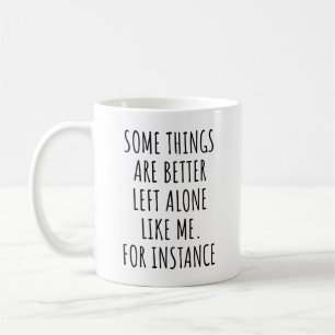 Caneca De Café Algumas Coisas é Melhor Deixar em Paz Como Eu Engr