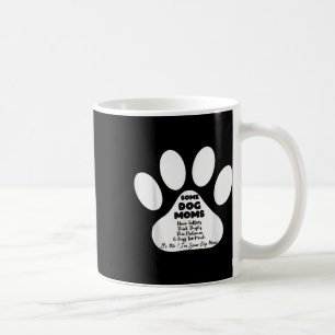 Caneca De Café Algumas Mães De Cachorro Têm Coxas Espessas De Tat