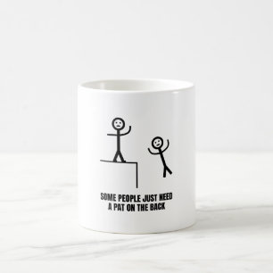 Caneca De Café Algumas Pessoas Precisam De Pat Na Parte Traseira