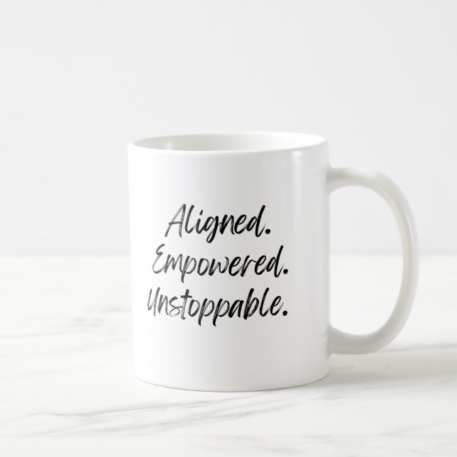 Caneca De Café Aligned. Empowered. Unstoppable. (Direita)