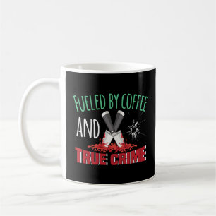 Caneca De Café Alimentado Por Café E Crime Real