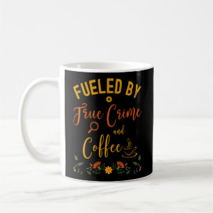 Caneca De Café Alimentado Por Crime Verdadeiro E Café Ino