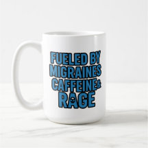 Alimentado por Migraines, Cafeine & Rage - Clássic