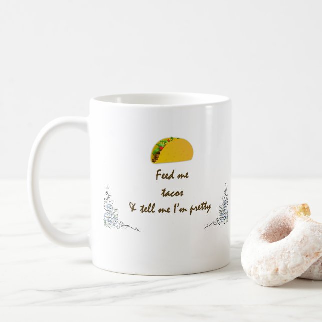 Caneca De Café Alimente-me Tacos (Com Donut)