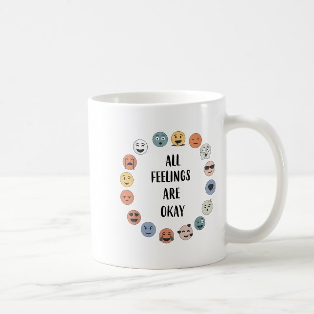 Caneca De Café All Feelings Are Okay School Teacher Psychologist  (Direita)