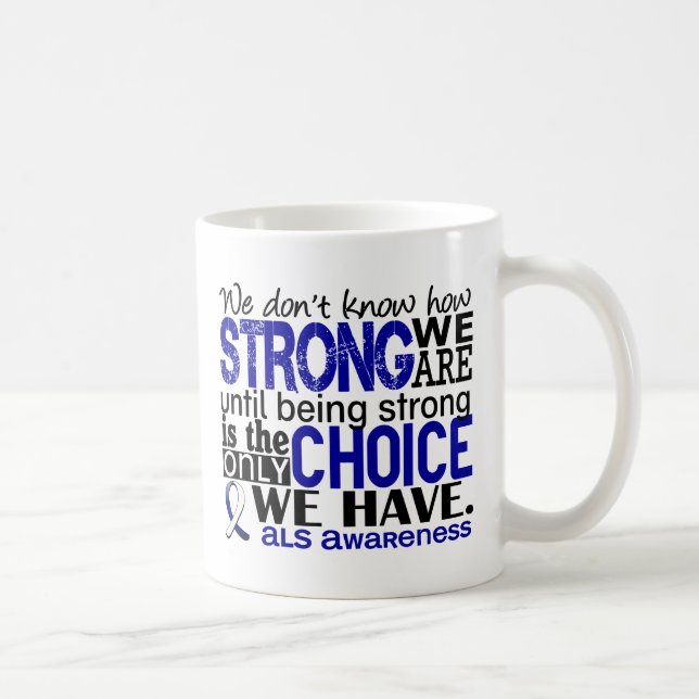 Caneca De Café ALS como forte nós somos (Direita)