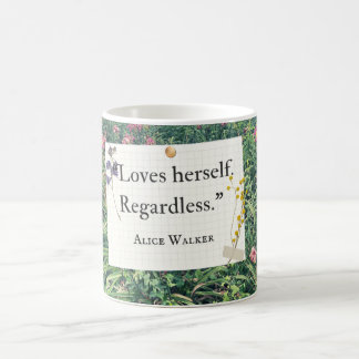 Caneca De Café Ama a Si Mesma Independentemente – Arte de Citação