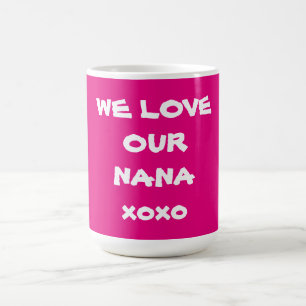 Caneca De Café AMAMOS NOSSA NANA Bonito Pink Super Fofo