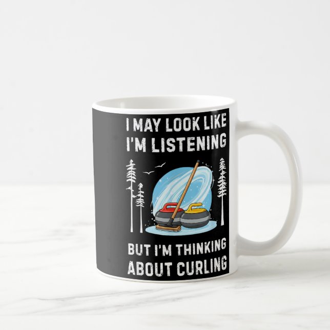 Caneca De Café Amante de Curling Engraçado Eu Posso Parecer Que E (Direita)