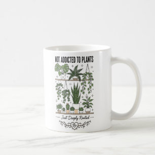 Caneca De Café Amante de Plantas Engraçado “Não Estou Viciado em