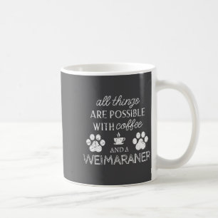 Caneca De Café Amante de Weimaraner Café e Citação de Cachorro Pa