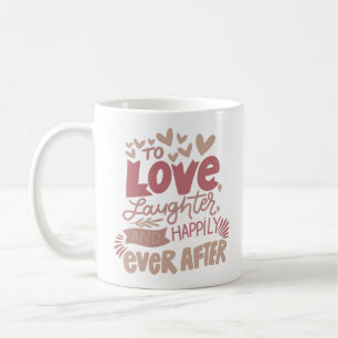 Caneca De Café amar riso e alegremente para sempre