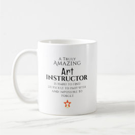 Caneca De Café Amazing Art Instructor Hard To Find Personalized