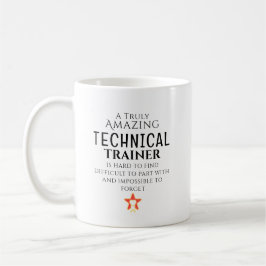 Caneca De Café Amazing Technical Trainer Hard To Find Custom 