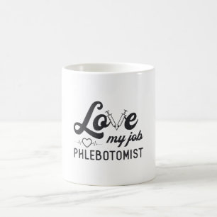 Caneca De Café Ame Meu Trabalho Phlebotomista Enfermando Phleboto