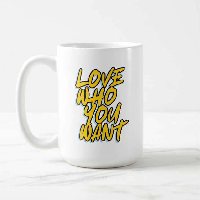 CANECA DE CAFÉ AME QUEM VOCÊ QUER (Esquerda)