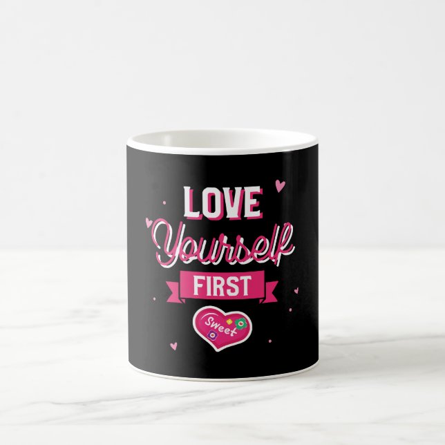 Caneca De Café Amem a Si Mesmos Primeiro (Centro)