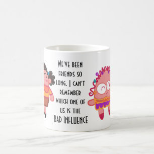 Caneca De Café Amigo Divertido Melhor Amigo Citação de Má Influên