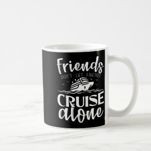 Caneca De Café Amigos não deixam amigos cruzar sozinhos Clic Crui
