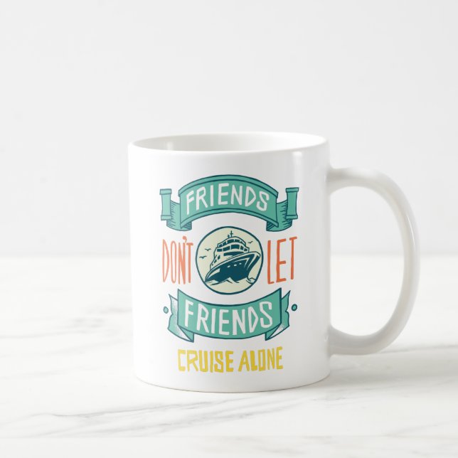 Caneca De Café Amigos Não Deixam Amigos Cruzarem Sozinhos Gráfico (Direita)