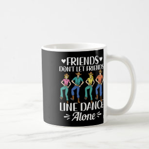 Caneca De Café Amigos não deixam os Amigos dançarem sozinho linha