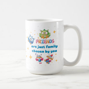 Caneca De Café Amigos São Escolhidos Pela Família.