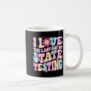 Caneca De Café Amo O Último Dia De Teste De Professora Do Estado