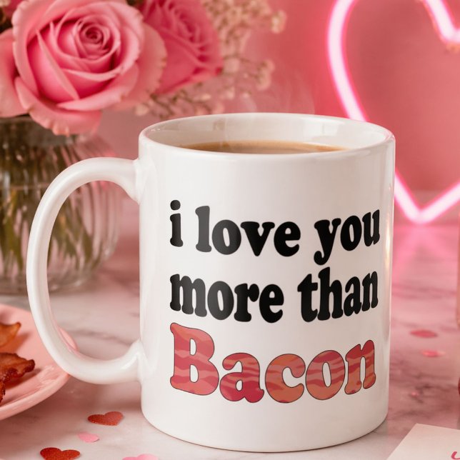 Caneca De Café Amo Você Mais Que Bacon (Criador carregado)
