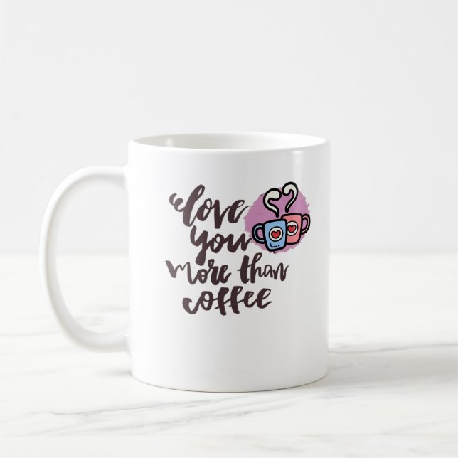 Caneca De Café Amo Você Mais Que Café Estilo Romântico Fofo (Esquerda)