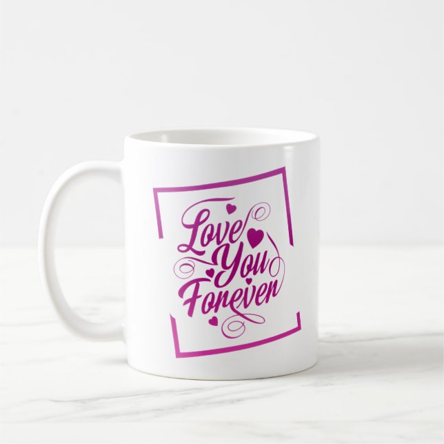 CANECA DE CAFÉ AMO VOCÊ PARA SEMPRE (Esquerda)