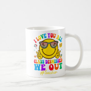 Caneca De Café Amo Vocês Todos Cl Dispensados No Último Dia De En