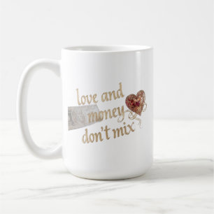 Caneca De Café Amor e Dinheiro Não se Misturam" Tipografia Dourad