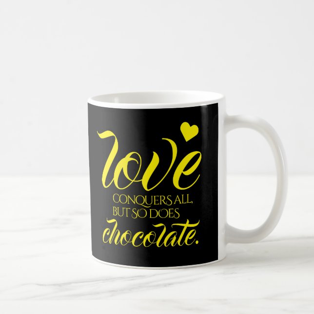 Caneca De Café Amor Engraçado Conquista Tudo, Mas O Chocolate Tam (Direita)