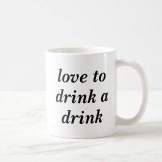 Caneca De Café Amor para beber uma bebida