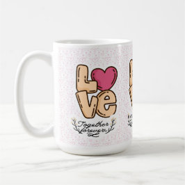 Caneca De Café amor para sempre, citação