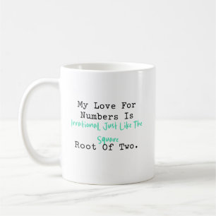 Caneca De Café Amor Por Números Irracionais Como Raiz Quadrada De
