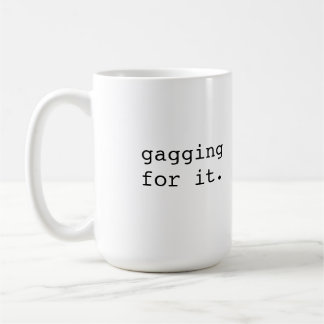 Caneca De Café Amordaçando para ele - a frase do Británico