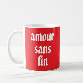 Caneca De Café Amour Sans Fin (Amor Sem Fim) Citação Francesa