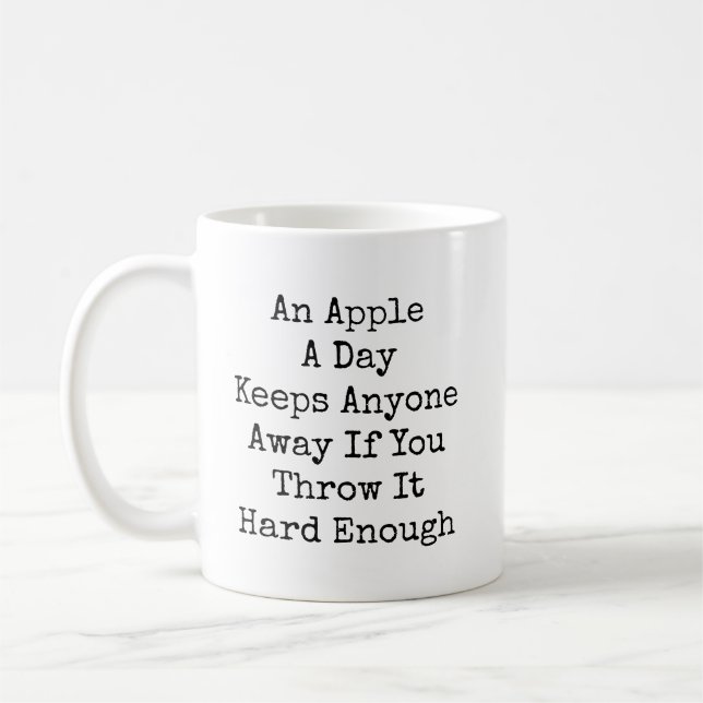 Caneca De Café An Apple A Day Funny Sarcastic (Esquerda)
