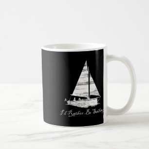 Caneca De Café Angustiado Eu Preferiria Estar Navegando Velejando