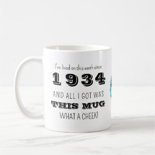 Caneca De Café Aniversário De 1934 Que Cheek