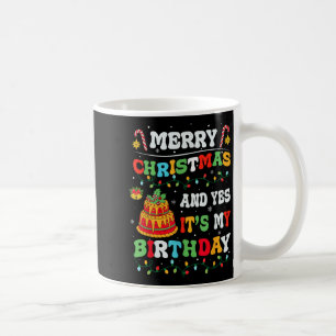 Caneca De Café Aniversário de Natal Engraçado Feliz Natal E Sim É