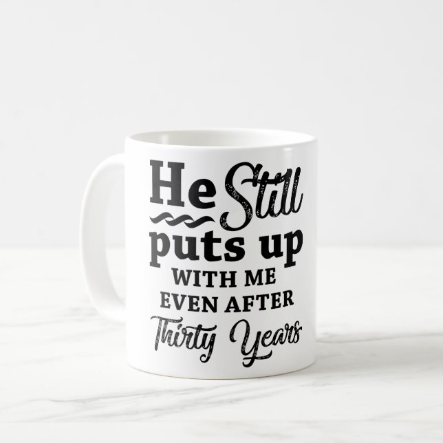 Caneca De Café Aniversário engraçado de casamento de 30 (Frente Esquerda)