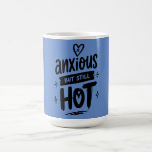 Caneca De Café Ansioso Mas Sensual