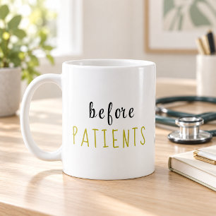 Caneca De Café "antes dos PACIENTES" Profissional da Saúde