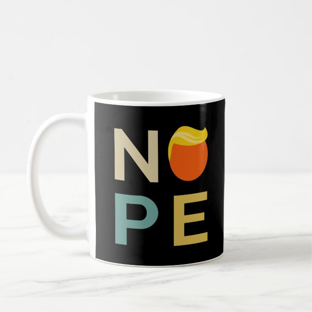 Caneca De Café Anti-Trump - Nope Edition III (Esquerda)